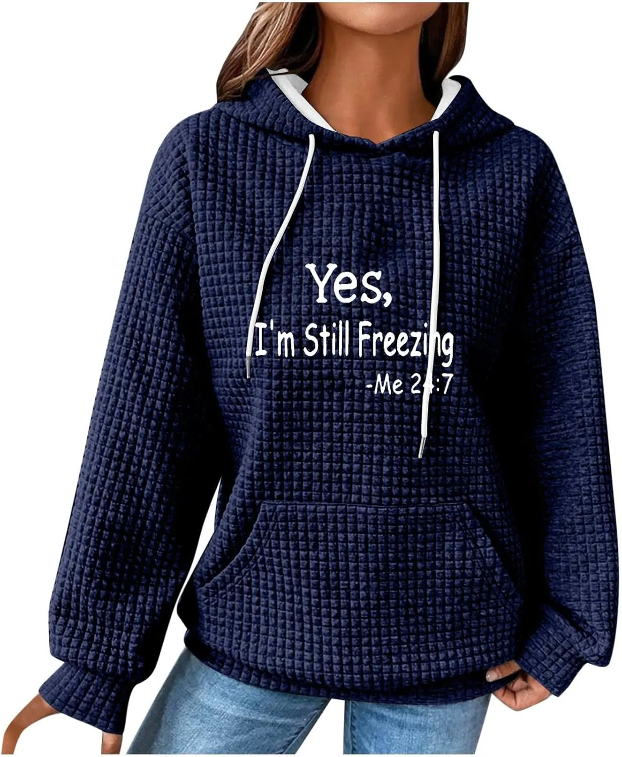Binmer Oversized Waffle Hoodies for Womens with Sayings Yes,I'm Stil Freezing Me 24:7 Long Sleeve Sweatshirt Fall Gift Shirts