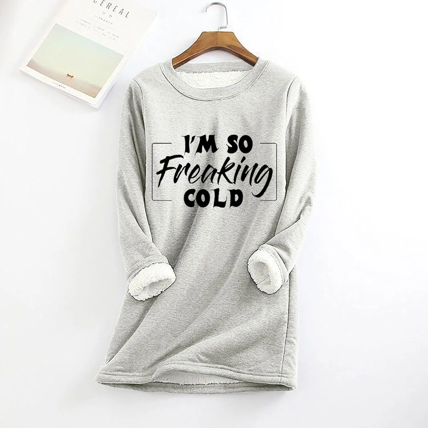 I'm So Freaking Cold Fleece Sweatshirt for Women Thermal Warm Loungewear Tops Crewneck Long Sleeve Pullover Shirt