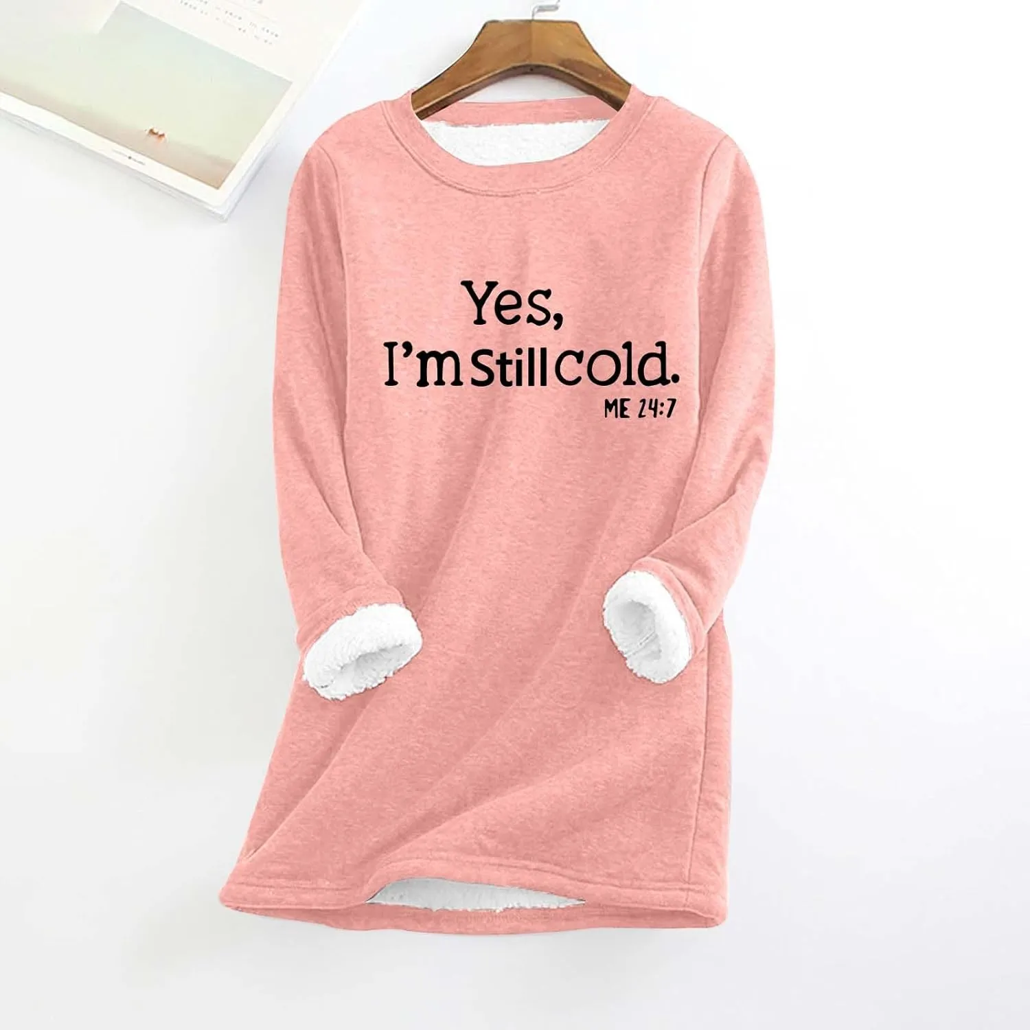 Yes Im Still Freezing Womens Trendy Sweatshirts Fleece Sherpa Lined Tops Warm Winter Pullover Shirts Loungewear 2024